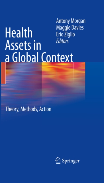 Health Assets in a Global Context : Theory, Methods, Action, PDF eBook
