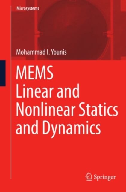 MEMS Linear and Nonlinear Statics and Dynamics, PDF eBook