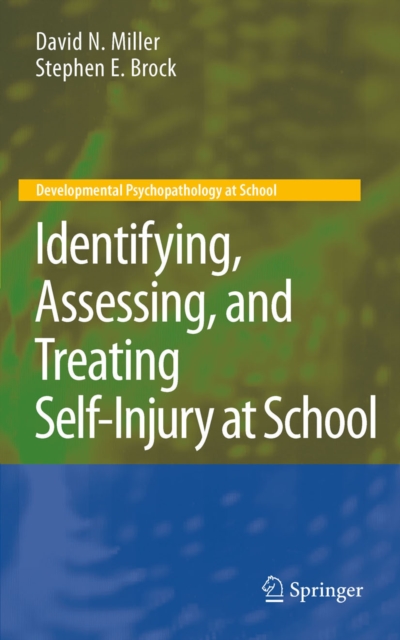 Identifying, Assessing, and Treating Self-Injury at School, PDF eBook