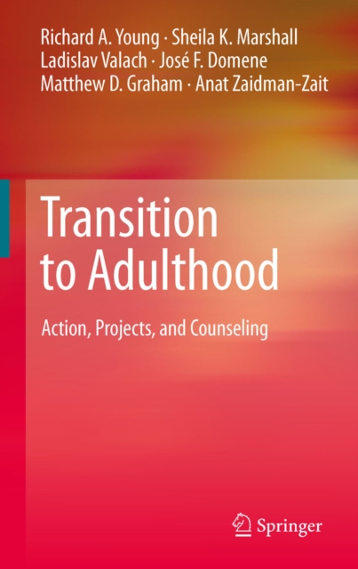 Transition to Adulthood : Action, Projects, and Counseling, PDF eBook