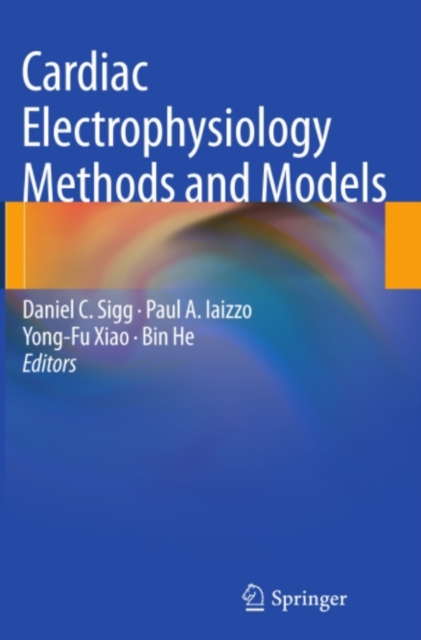 Cardiac Electrophysiology Methods and Models, PDF eBook