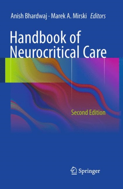 Handbook of Neurocritical Care : Second Edition, Paperback / softback Book