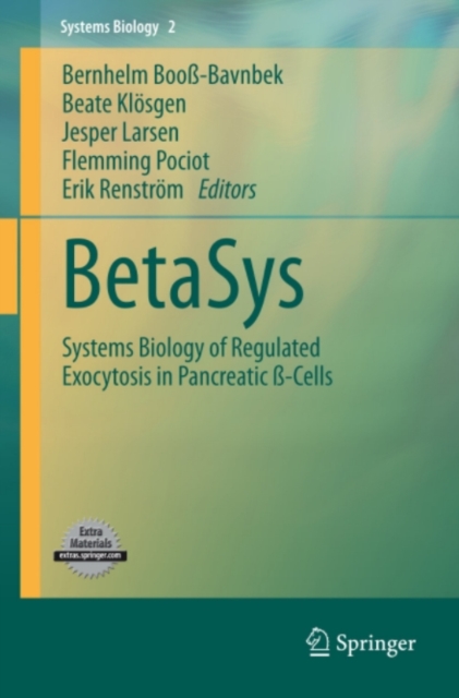 BetaSys : Systems Biology of Regulated Exocytosis in Pancreatic -Cells, PDF eBook