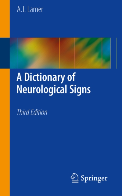 A Dictionary of Neurological Signs, PDF eBook