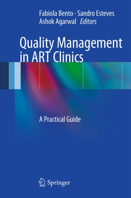 Quality Management in ART Clinics : A Practical Guide, PDF eBook