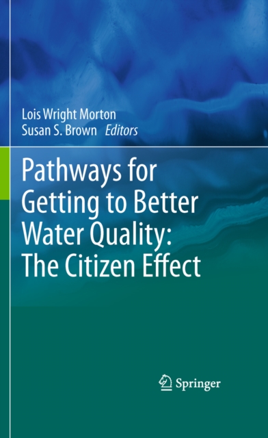 Pathways for Getting to Better Water Quality: The Citizen Effect, PDF eBook