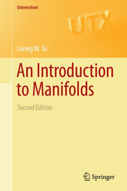 An Introduction to Manifolds, Paperback / softback Book