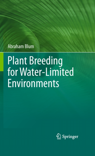 Plant Breeding for Water-Limited Environments, PDF eBook