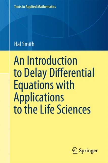 An Introduction to Delay Differential Equations with Applications to the Life Sciences, PDF eBook