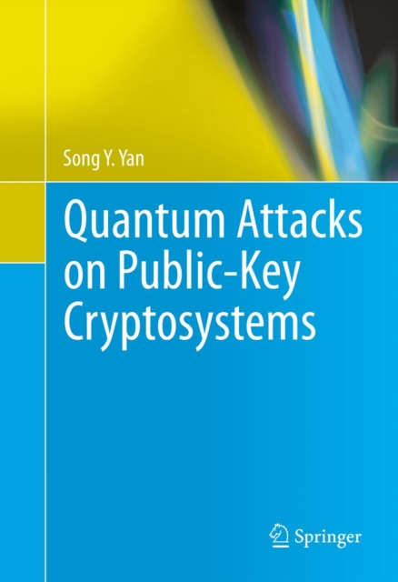 Quantum Attacks on Public-Key Cryptosystems, PDF eBook
