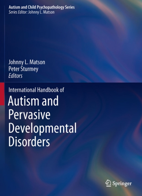 International Handbook of Autism and Pervasive Developmental Disorders, PDF eBook