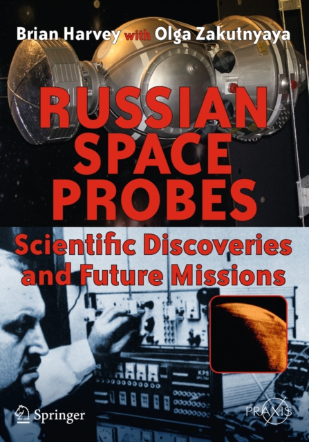 Russian Space Probes : Scientific Discoveries and Future Missions, PDF eBook