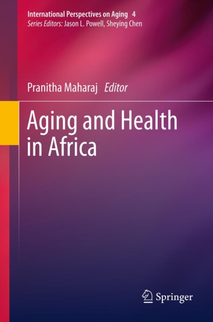 Aging and Health in Africa, PDF eBook