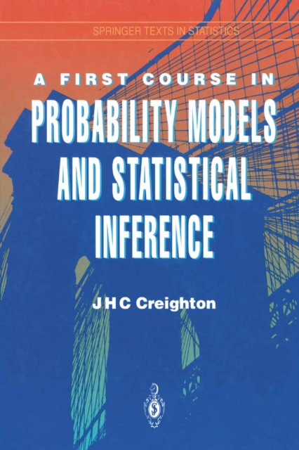 A First Course in Probability Models and Statistical Inference, PDF eBook