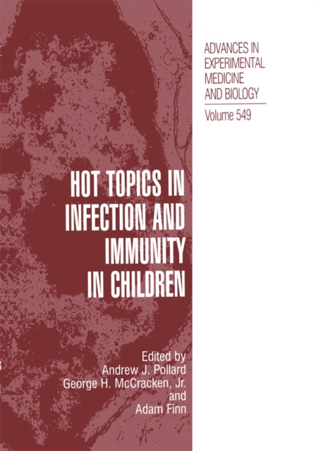 Hot Topics in Infection and Immunity in Children, PDF eBook