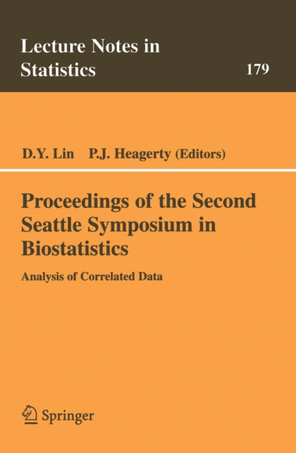 Proceedings of the Second Seattle Symposium in Biostatistics : Analysis of Correlated Data, PDF eBook