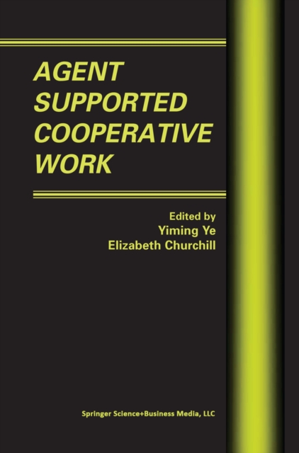 Agent Supported Cooperative Work, PDF eBook