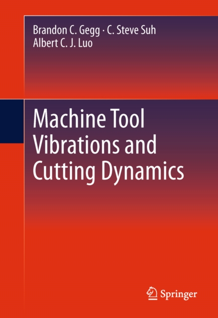 Machine Tool Vibrations and Cutting Dynamics, PDF eBook