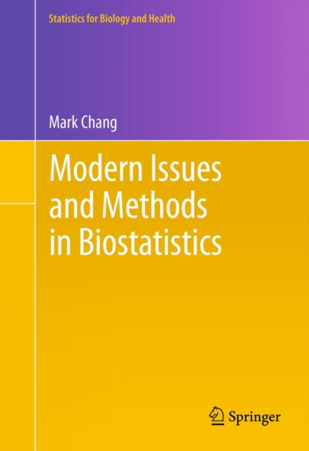 Modern Issues and Methods in Biostatistics, PDF eBook