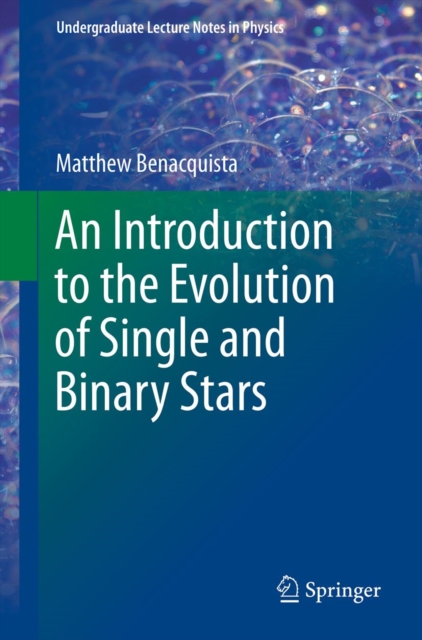 An Introduction to the Evolution of Single and Binary Stars, PDF eBook