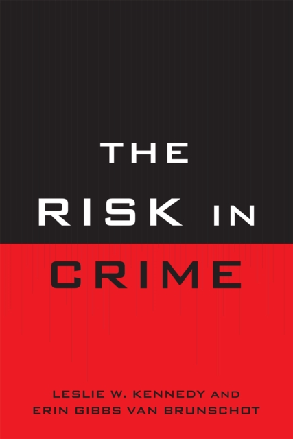 The Risk in Crime, Hardback Book