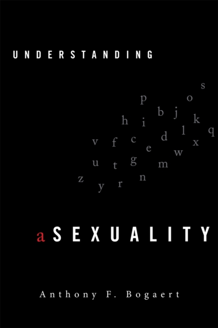 Understanding Asexuality, Hardback Book