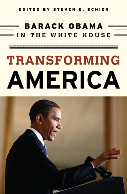 Transforming America : Barack Obama in the White House, EPUB eBook