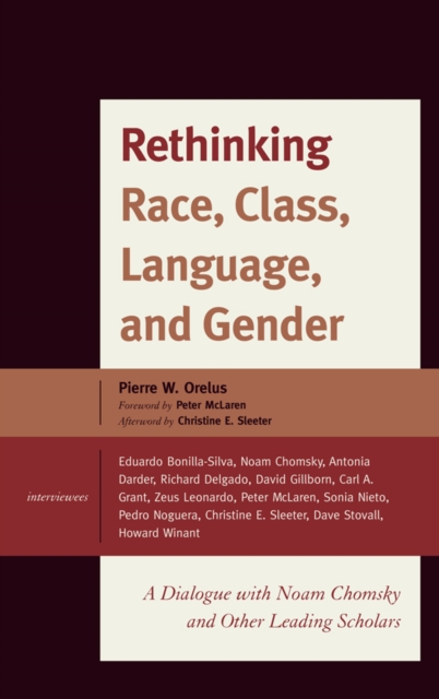 Rethinking Race, Class, Language, and Gender : A Dialogue with Noam Chomsky and Other Leading Scholars, EPUB eBook