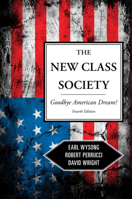 New Class Society : Goodbye American Dream?, EPUB eBook