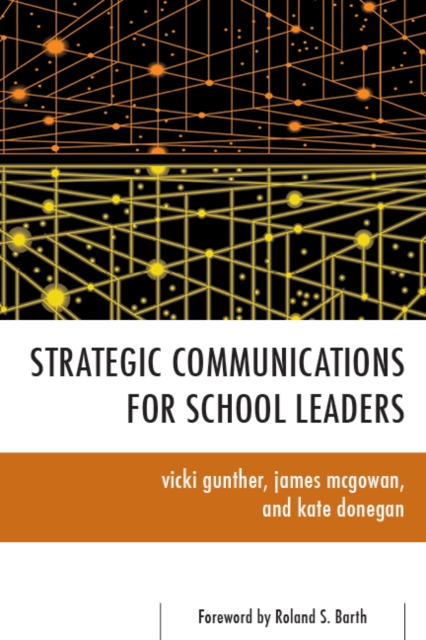 Strategic Communications for School Leaders, Paperback / softback Book