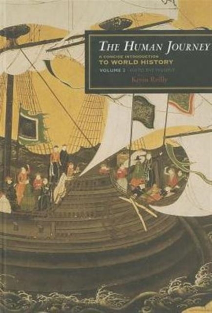 The Human Journey : A Concise Introduction to World History, Hardback Book