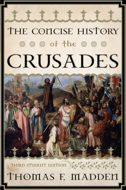 The Concise History of the Crusades, Paperback / softback Book