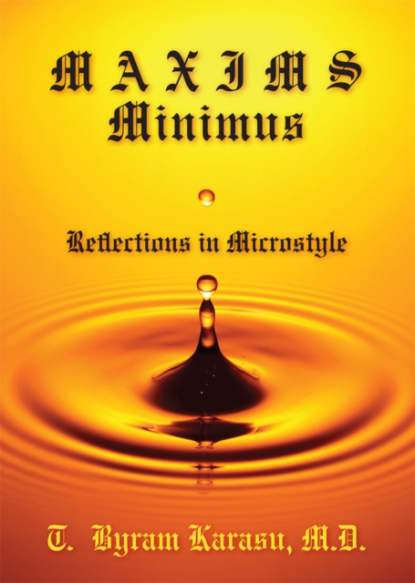 Maxims Minimus : Reflections in Microstyle, Hardback Book