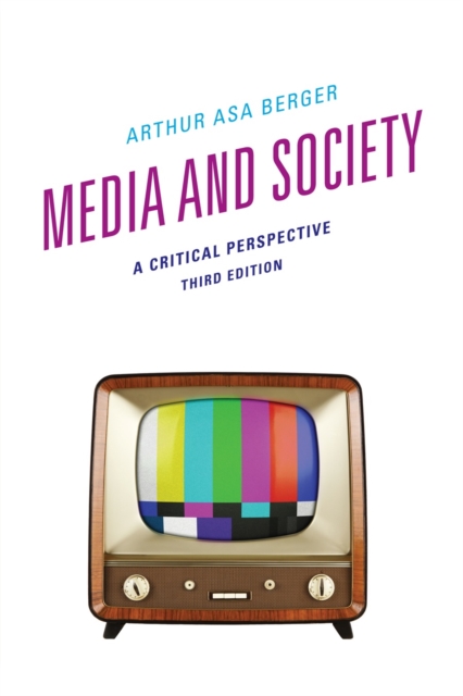 Media and Society : A Critical Perspective, Hardback Book