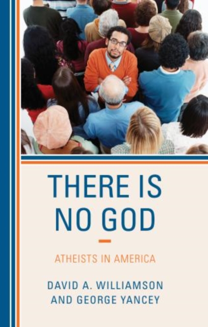 There Is No God : Atheists in America, Hardback Book