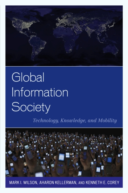 Global Information Society : Technology, Knowledge, and Mobility, EPUB eBook