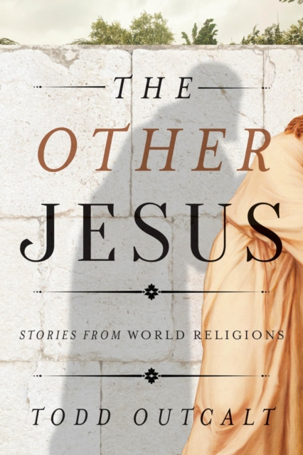 Other Jesus : Stories from World Religions, EPUB eBook
