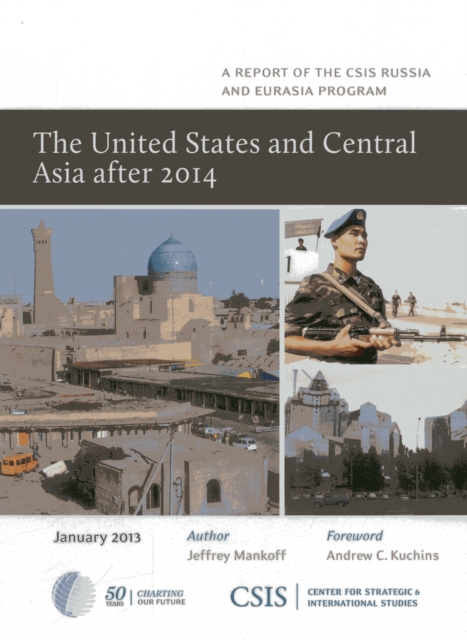 The United States and Central Asia After 2014, Paperback / softback Book