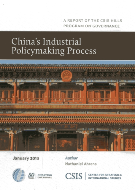 China's Industrial Policymaking Process, Paperback / softback Book
