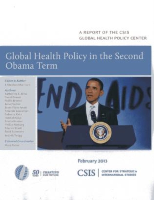 Global Health Policy in the Second Obama Term, Paperback / softback Book