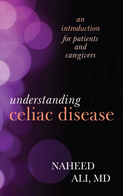 Understanding Celiac Disease : An Introduction for Patients and Caregivers, EPUB eBook