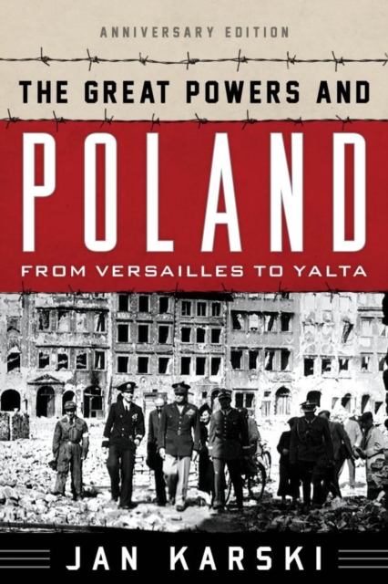 Great Powers and Poland : From Versailles to Yalta, EPUB eBook