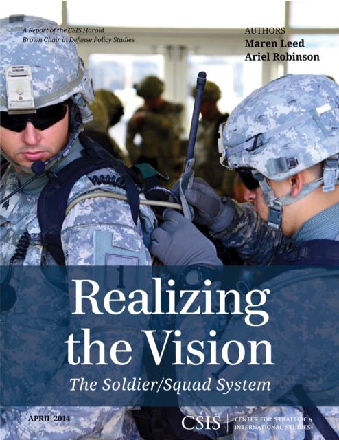 Realizing the Vision : The Soldier/Squad System, Paperback / softback Book