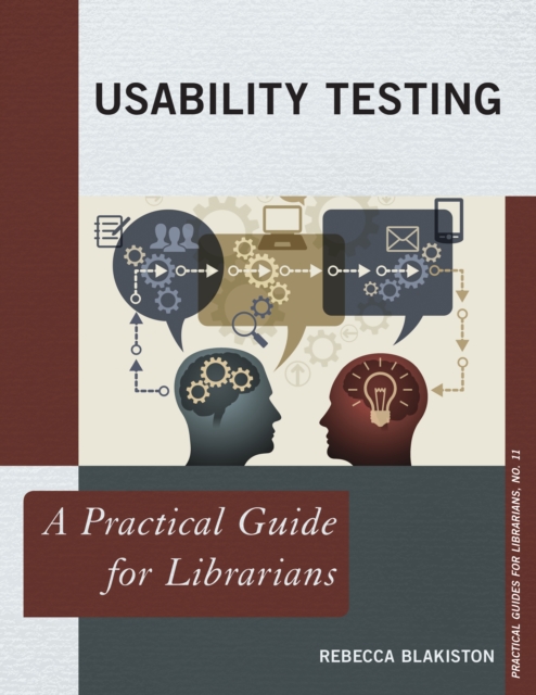 Usability Testing : A Practical Guide for Librarians, Paperback / softback Book