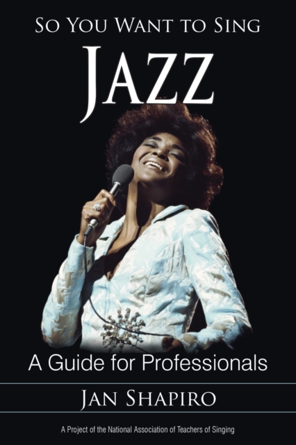 So You Want to Sing Jazz : A Guide for Professionals, EPUB eBook