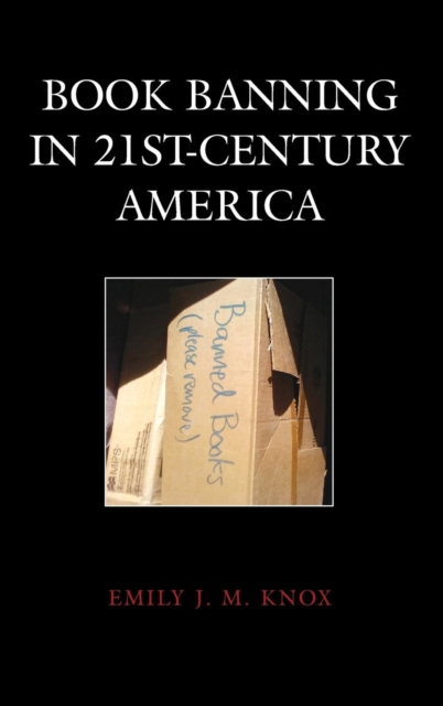 Book Banning in 21st-Century America, Hardback Book