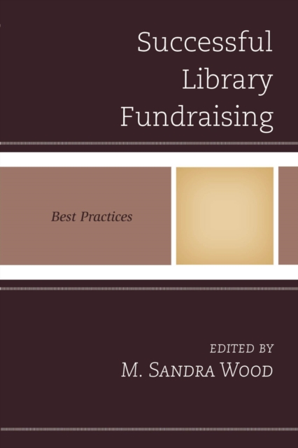 Successful Library Fundraising : Best Practices, EPUB eBook