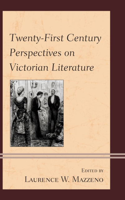 Twenty-First Century Perspectives on Victorian Literature, Hardback Book