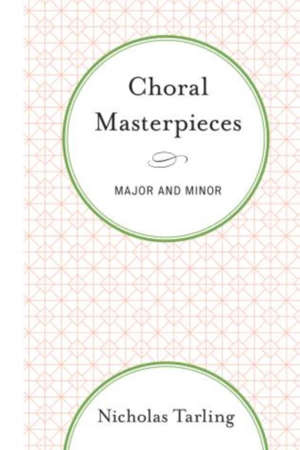 Choral Masterpieces : Major and Minor, Paperback / softback Book