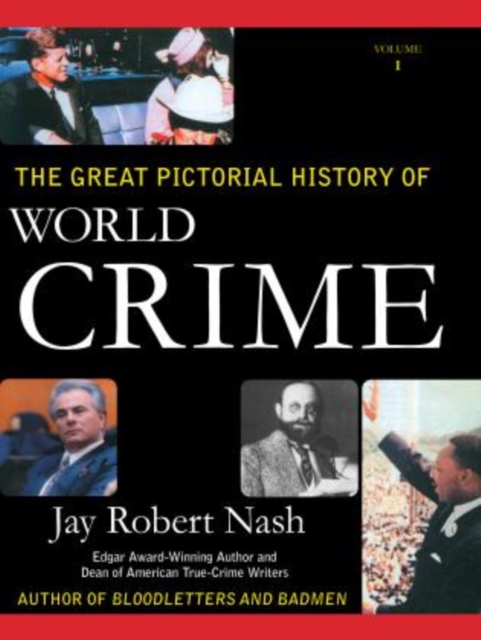 The Great Pictorial History of World Crime, Paperback / softback Book